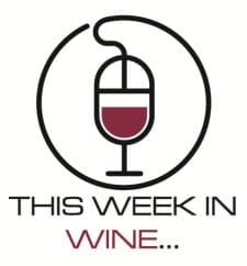 This Week in Wine - Wine News